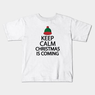 Keep calm Christmas is coming Kids T-Shirt